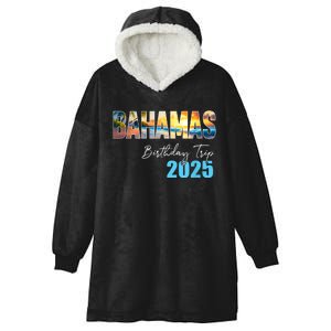 Bahamas Birthday Trip 2025 Vacation Party Crew Cruise Hooded Wearable Blanket