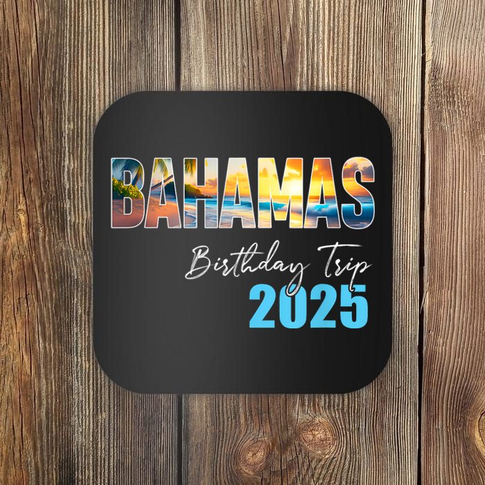 Bahamas Birthday Trip 2025 Vacation Party Crew Cruise Coaster