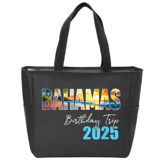 Bahamas Birthday Trip 2025 Vacation Party Crew Cruise Zip Tote Bag