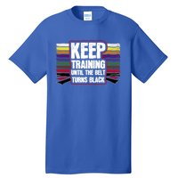 Black Belt Training Martial Arts Taekwondo Gift Idea Great Gift Tall T-Shirt