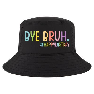 Bye Bruh Teacher Happy Last Day Of School Hello Summer Funny Cool Comfort Performance Bucket Hat