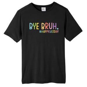 Bye Bruh Teacher Happy Last Day Of School Hello Summer Funny Tall Fusion ChromaSoft Performance T-Shirt