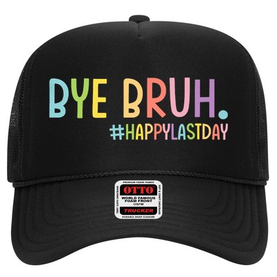 Bye Bruh Teacher Happy Last Day Of School Hello Summer Funny Trucker Hat