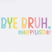 Bye Bruh Teacher Happy Last Day Of School Hello Summer Funny Garment-Dyed Sweatshirt