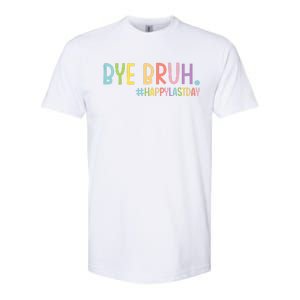 Bye Bruh Teacher Happy Last Day Of School Hello Summer Funny Softstyle CVC T-Shirt