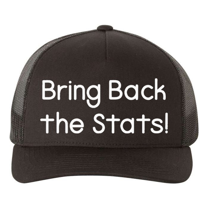 Bring Back The Stats Yupoong Adult 5-Panel Trucker Hat