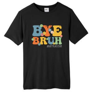 Bye Bruh Teacher Happy Last Day of School Hello Summer Funny Tall Fusion ChromaSoft Performance T-Shirt