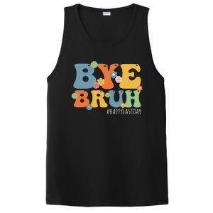 Bye Bruh Teacher Happy Last Day of School Hello Summer Funny PosiCharge Competitor Tank