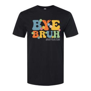 Bye Bruh Teacher Happy Last Day of School Hello Summer Funny Softstyle CVC T-Shirt