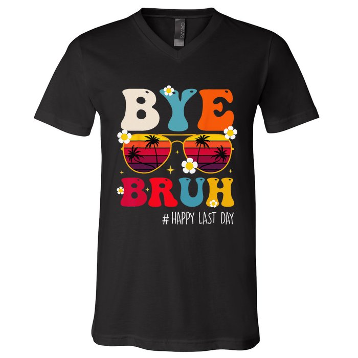 bye bruh teacher happy last day of school V-Neck T-Shirt