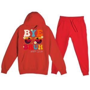 bye bruh teacher happy last day of school Premium Hooded Sweatsuit Set