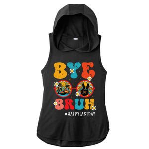 Bye Bruh Teacher Happy Last Day of School Hello Summer Funny Ladies PosiCharge Tri-Blend Wicking Draft Hoodie Tank