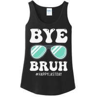 Bye Bruh Teacher Happy Last Day of School Hello Summer Funny Ladies Essential Tank