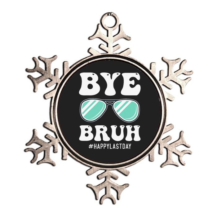 Bye Bruh Teacher Happy Last Day of School Hello Summer Funny Metallic Star Ornament