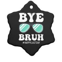 Bye Bruh Teacher Happy Last Day of School Hello Summer Funny Ceramic Star Ornament