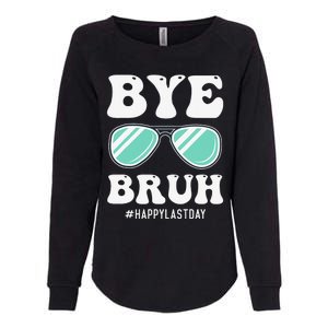 Bye Bruh Teacher Happy Last Day of School Hello Summer Funny Womens California Wash Sweatshirt