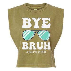 Bye Bruh Teacher Happy Last Day of School Hello Summer Funny Garment-Dyed Women's Muscle Tee