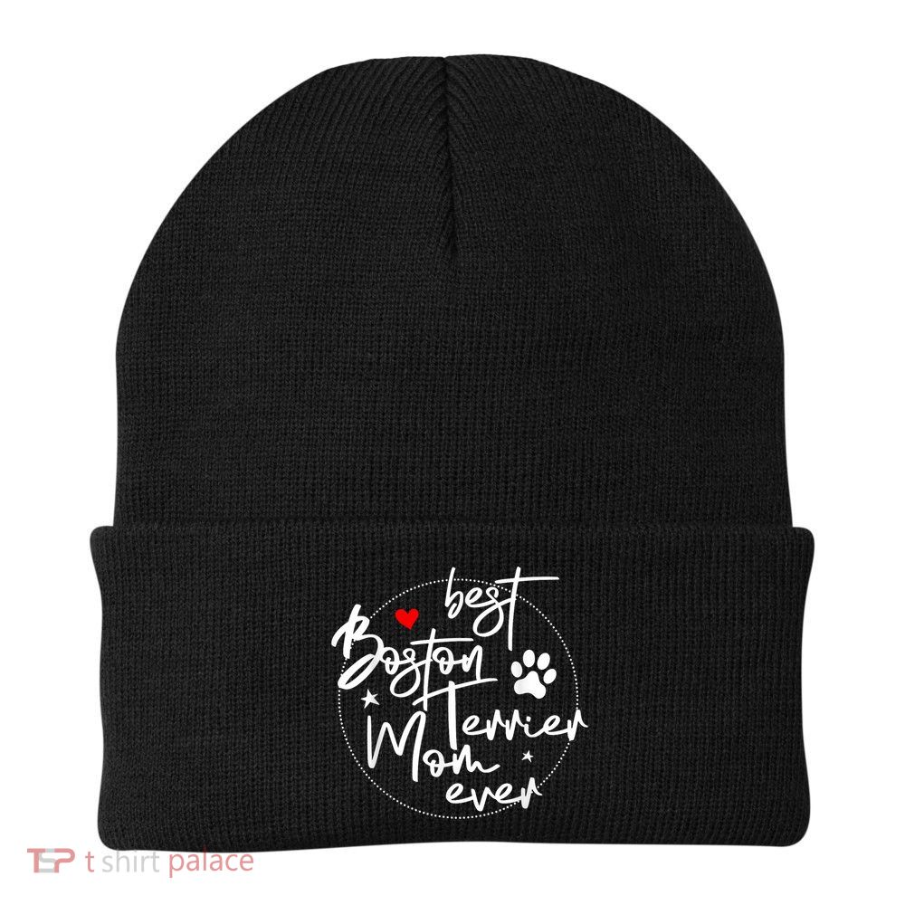 Best Boston Terrier Mom Ever Beanie