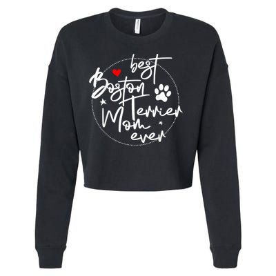 Best Boston Terrier Mom Ever Cropped Pullover Crew