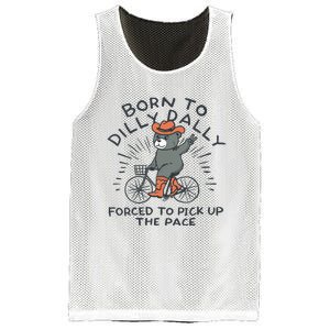 Bear Born To Dilly Dally Forced To Pick Up The Pace Mesh Reversible Basketball Jersey Tank