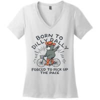 Bear Born To Dilly Dally Forced To Pick Up The Pace Women's V-Neck T-Shirt