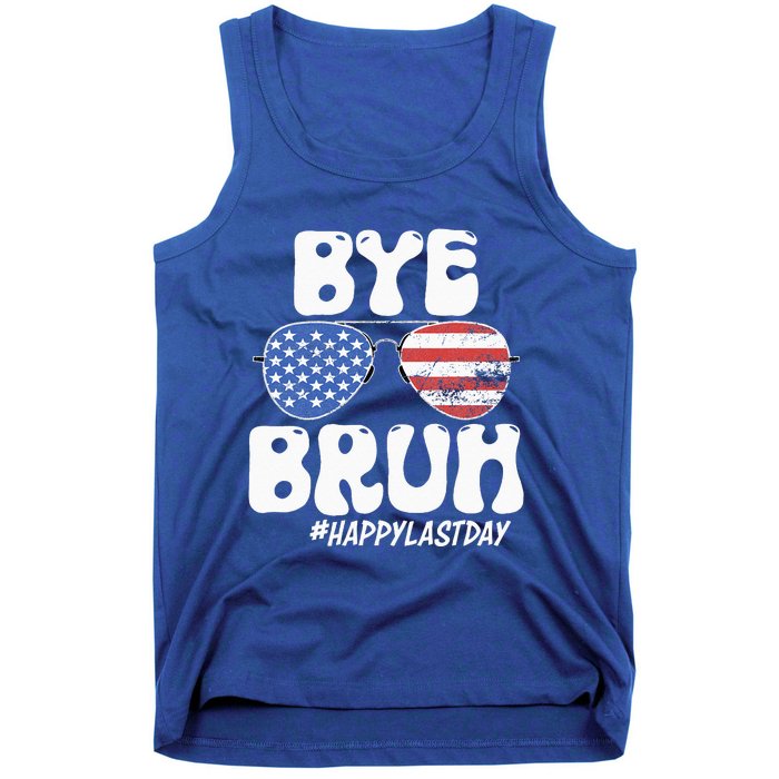 Bye Bruh Teacher Happy Last Day Of School Summer Tank Top