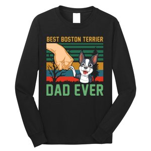 Best Boston Terrier Dad Ever Long Sleeve Shirt