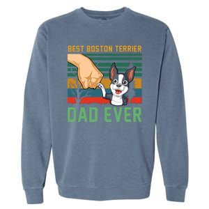 Best Boston Terrier Dad Ever Garment-Dyed Sweatshirt