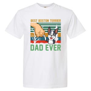 Best Boston Terrier Dad Ever Garment-Dyed Heavyweight T-Shirt