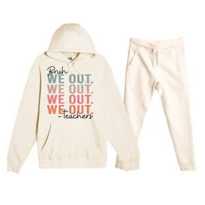 Bye Bruh Teacher Happy Last Day Of School Hello Summer Funny Premium Hooded Sweatsuit Set