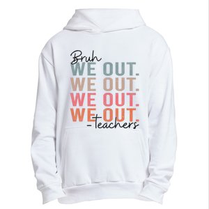 Bye Bruh Teacher Happy Last Day Of School Hello Summer Funny Urban Pullover Hoodie