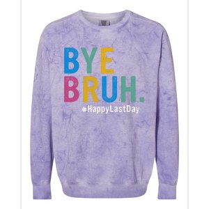 Bye Bruh Teacher Happy Last Day Of School Teacher Student Design Colorblast Crewneck Sweatshirt