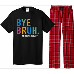 Bye Bruh Teacher Happy Last Day Of School Teacher Student Design Pajama Set