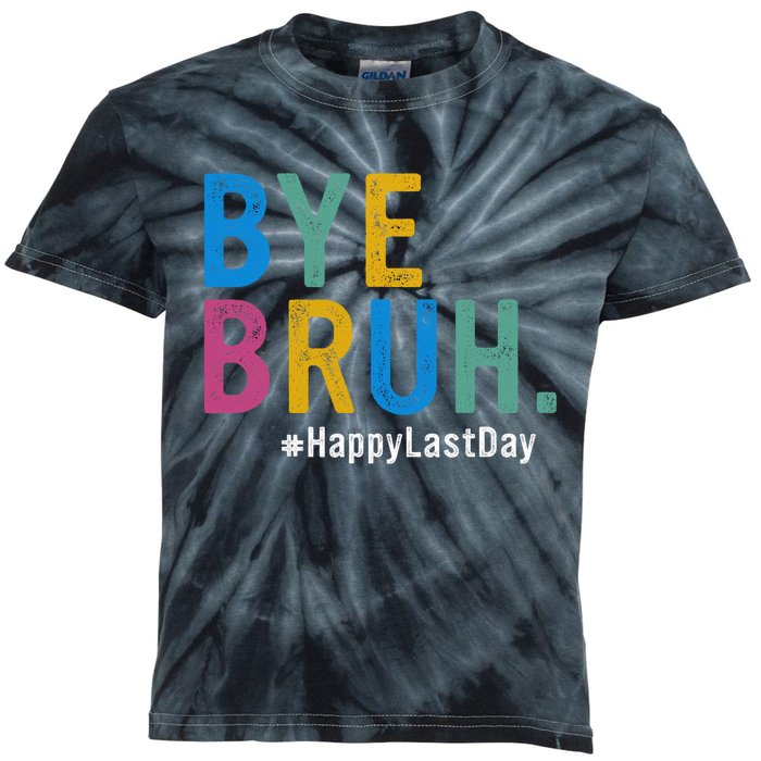 Bye Bruh Teacher Happy Last Day Of School Teacher Student Design Kids Tie-Dye T-Shirt