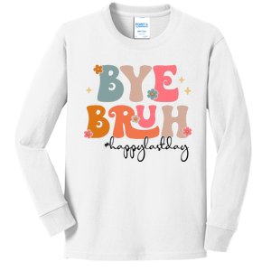 Bye Bruh Teacher Happy Last Day Of School Bruh Teacher Kids Long Sleeve Shirt