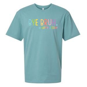 Bye Bruh Teacher Happy Last Day Of School Hello Summer Funny Sueded Cloud Jersey T-Shirt