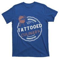 Beard: Bearded Tattooed Culinary Gangster Bbq Sayings Gift T-Shirt