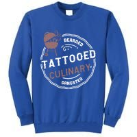 Beard: Bearded Tattooed Culinary Gangster Bbq Sayings Gift Tall Sweatshirt