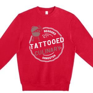 Beard: Bearded Tattooed Culinary Gangster Bbq Sayings Gift Premium Crewneck Sweatshirt