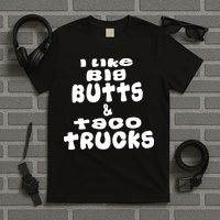 Big Butts & Taco Trucks Funny Adult T Shirt01 T-Shirt