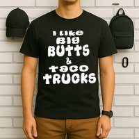 Big Butts & Taco Trucks Funny Adult T Shirt01 T-Shirt