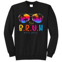 Bye Bruh Teacher Happy Last Day Of School Hello Summer Sweatshirt