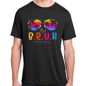 Bye Bruh Teacher Happy Last Day Of School Hello Summer Adult ChromaSoft Performance T-Shirt