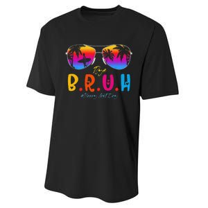 Bye Bruh Teacher Happy Last Day Of School Hello Summer Performance Sprint T-Shirt