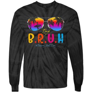 Bye Bruh Teacher Happy Last Day Of School Hello Summer Tie-Dye Long Sleeve Shirt