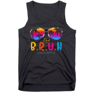 Bye Bruh Teacher Happy Last Day Of School Hello Summer Tank Top