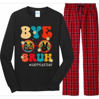 Bye Bruh Teacher Happy Last Day of School Hello Summer Funny Long Sleeve Pajama Set