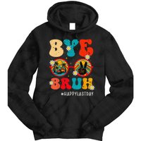 Bye Bruh Teacher Happy Last Day of School Hello Summer Funny Tie Dye Hoodie