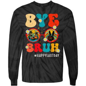 Bye Bruh Teacher Happy Last Day of School Hello Summer Funny Tie-Dye Long Sleeve Shirt