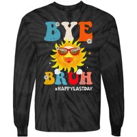 Bye Bruh Teacher Happy Last Day of School Hello Summer Funny Tie-Dye Long Sleeve Shirt